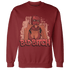 Dune Red 13s Sweatshirt Match Gangster Bad Bitch - NastyJamz