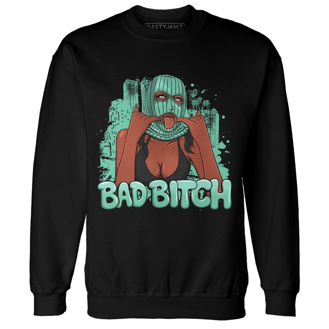 High OG Green Glow 1s Sweatshirt Match Gangster Bad Bitch - NastyJamz