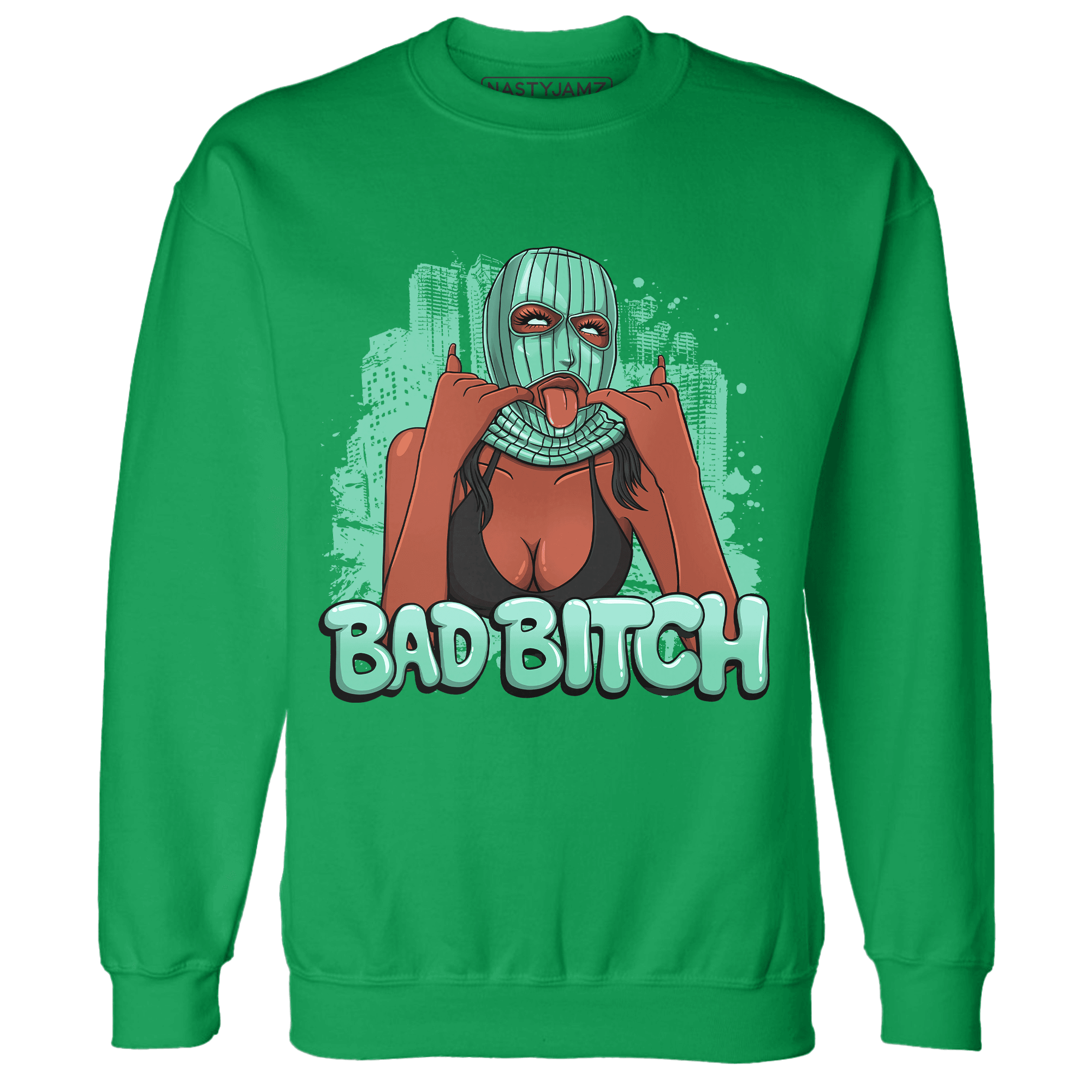 High OG Green Glow 1s Sweatshirt Match Gangster Bad Bitch - NastyJamz