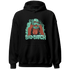 High OG Green Glow 1s Hoodie Match Gangster Bad Bitch - NastyJamz