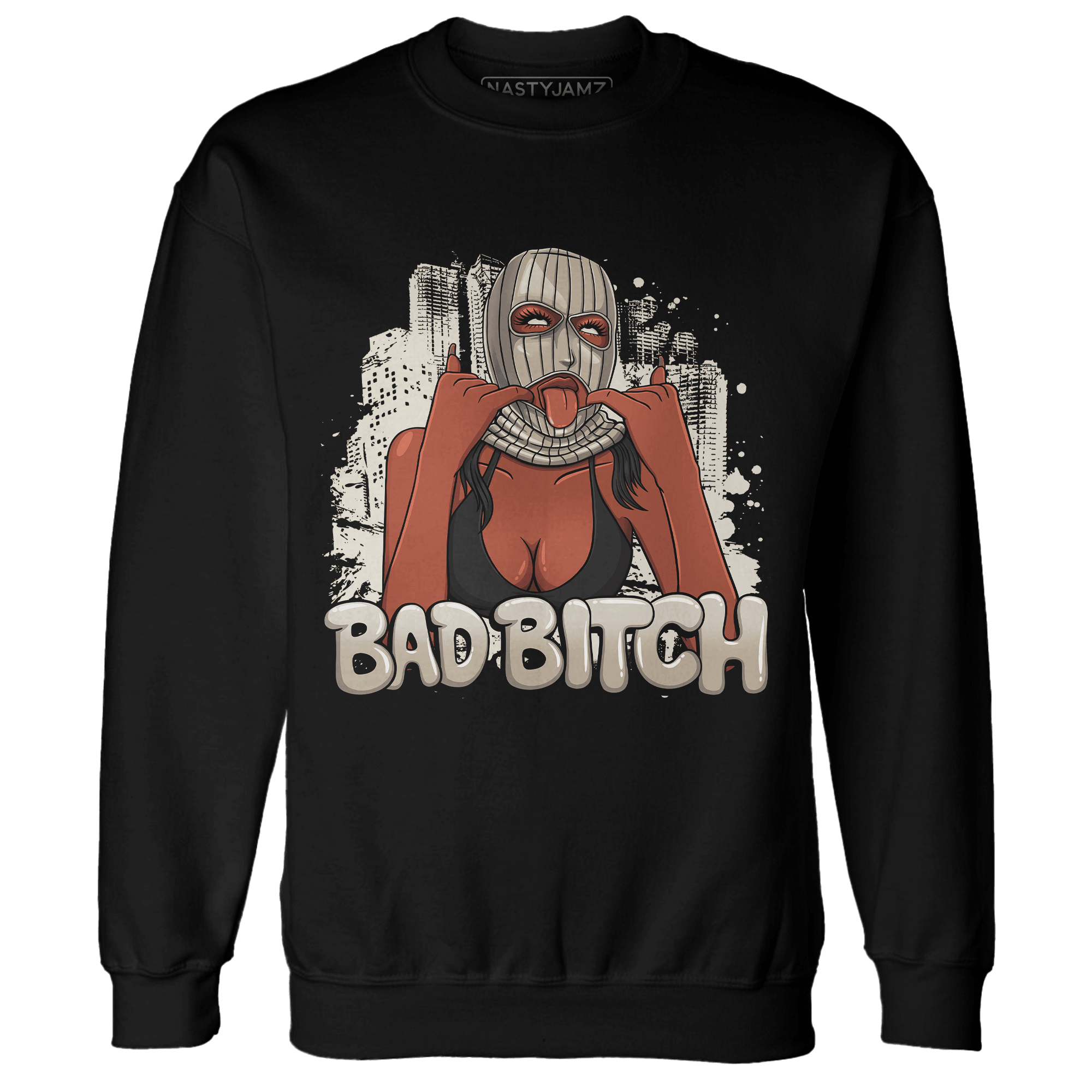 Latte 1s Sweatshirt Match Gangster Bad Bitch - NastyJamz