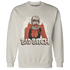 Latte 1s Sweatshirt Match Gangster Bad Bitch - NastyJamz
