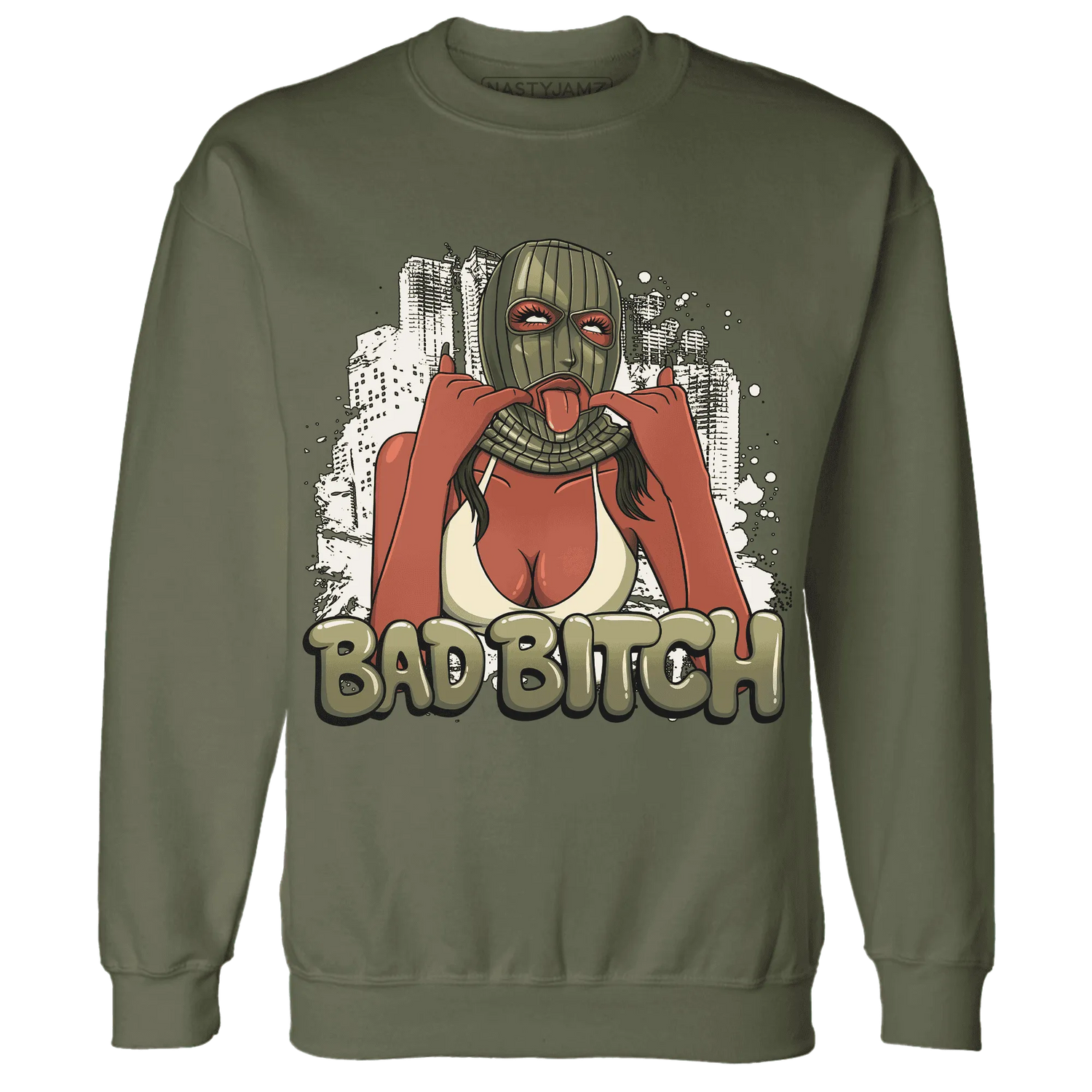 Medium-Olive-1s-NastyJamz-Sweatshirt-Match-Gangster-Bad-Bitch