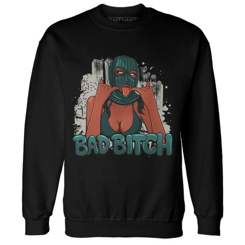 Oxidized-Green-4s-Sweatshirt-Match-Gangster-Bad-Bitch