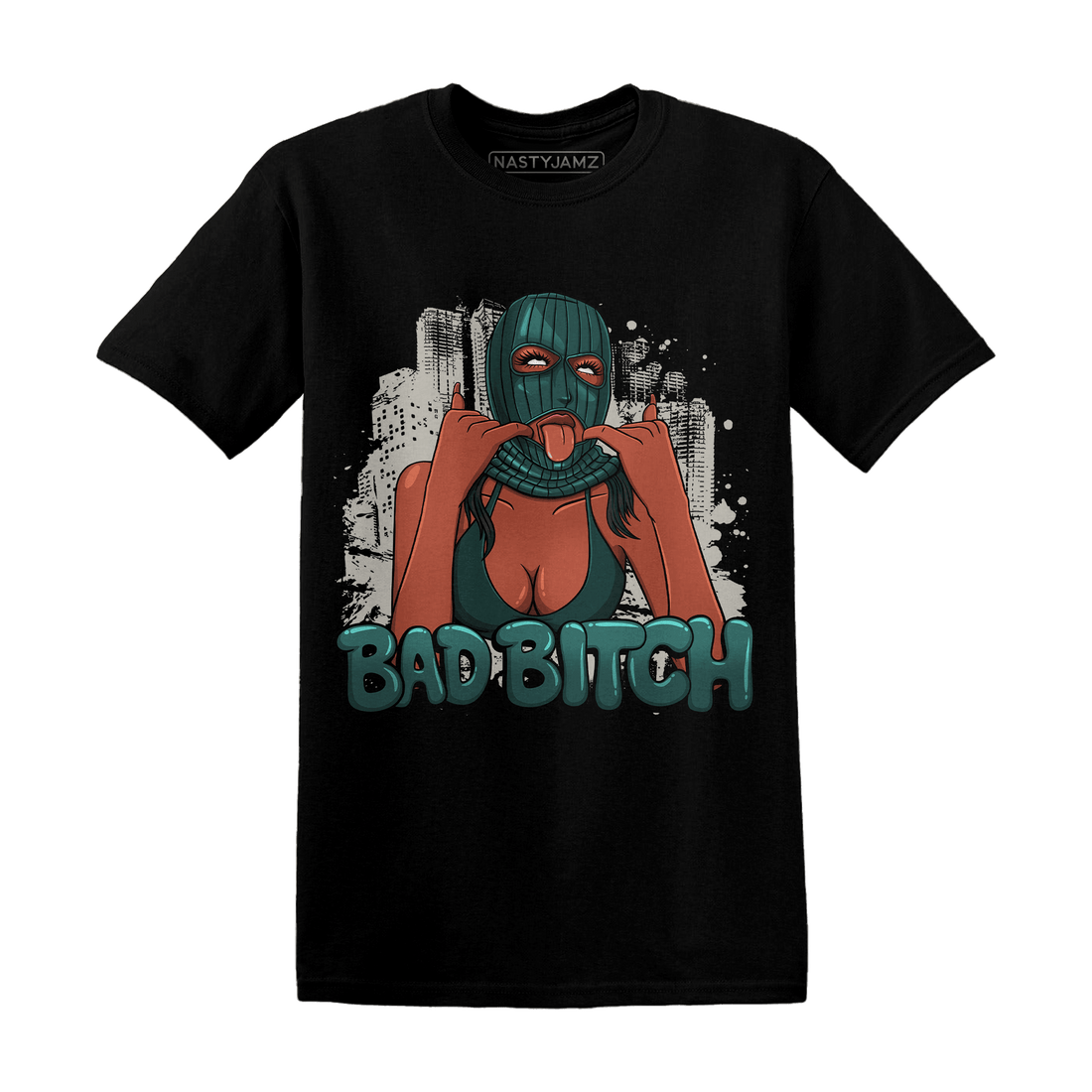 Oxidized Green 4s T Shirt Match Gangster Bad Bitch - NastyJamz