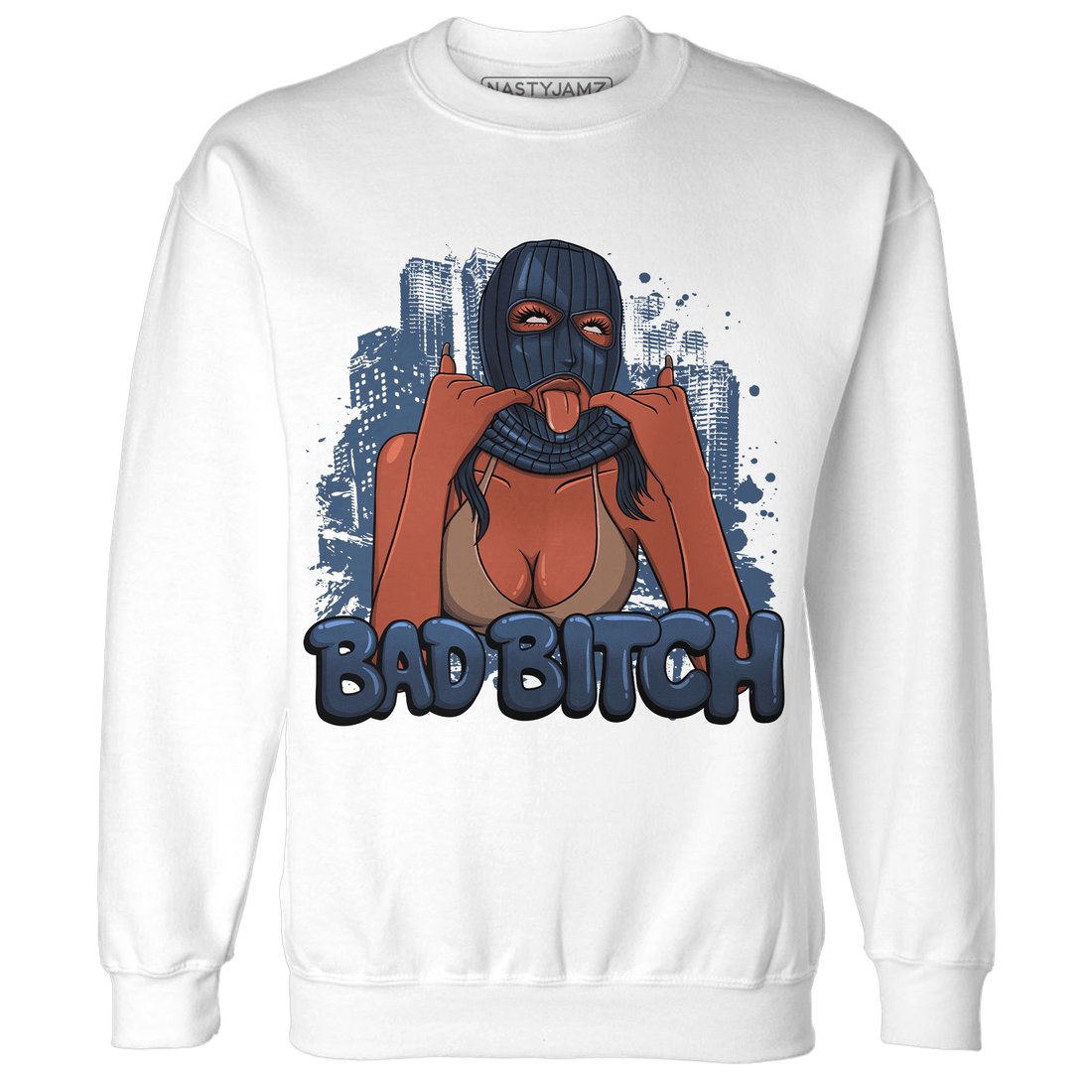 AM 1 86 Jackie RBS Sweatshirt Match Gangster Bad Bitch - NastyJamz