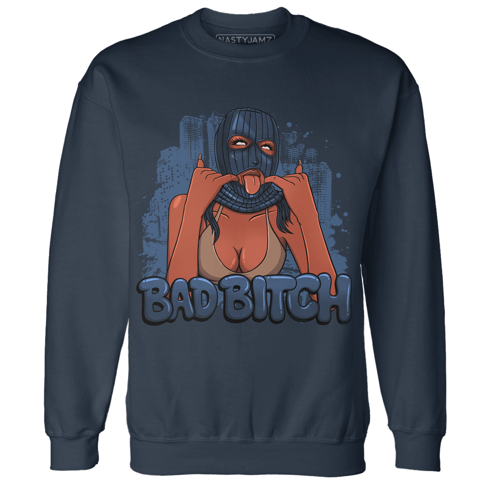 AM 1 86 Jackie RBS Sweatshirt Match Gangster Bad Bitch - NastyJamz