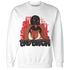 Jumman Jack University Red Sweatshirt Match Gangster Bad Bitch - NastyJamz