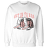 Low Legend Pink 11s Sweatshirt Match Get In Ya Bag - NastyJamz