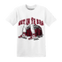 High White Team Red 1s T Shirt Match Get In Ya Bag - NastyJamz