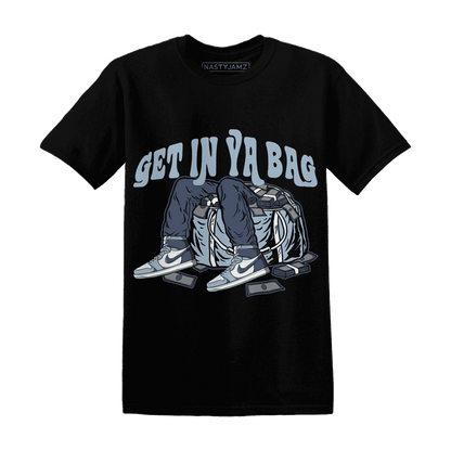 Mid Diffused Blue Grey 1s T Shirt Match Get In Ya Bag - NastyJamz