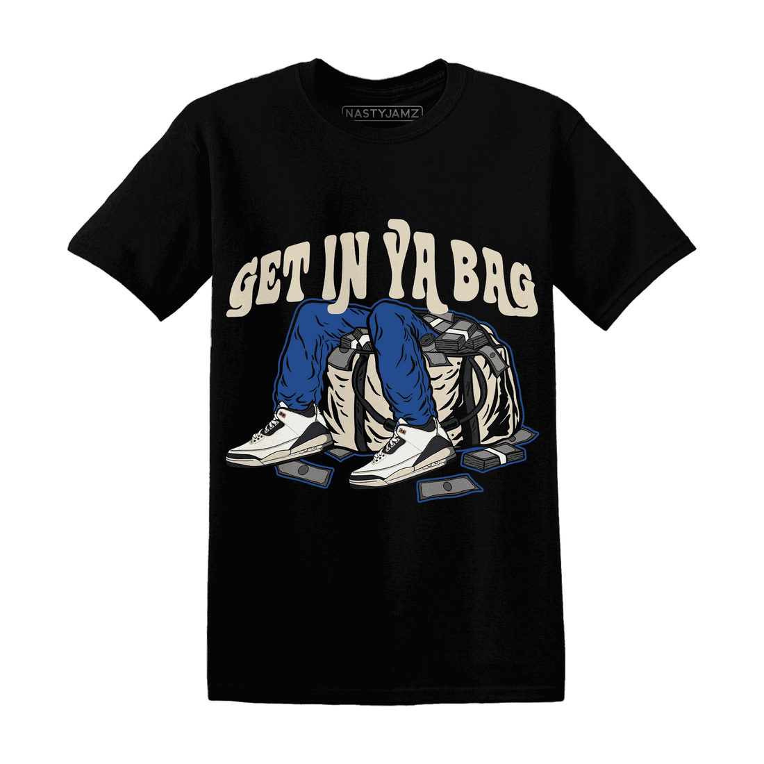 Quaiii 54 3s T Shirt Match Get In Ya Bag - NastyJamz