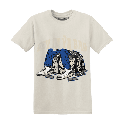 Quaiii 54 3s T Shirt Match Get In Ya Bag - NastyJamz