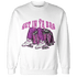 GS Hyper Violet 4s Sweatshirt Match Get In Ya Bag - NastyJamz