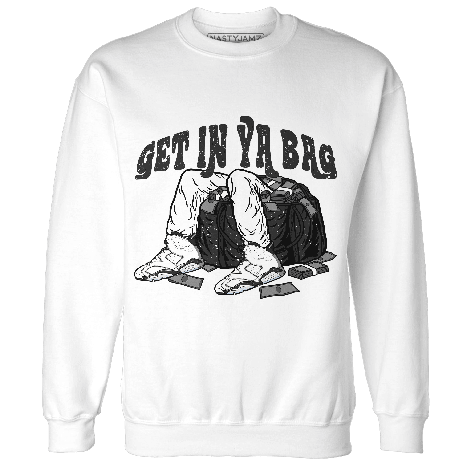 Reverse Oreo 6s Sweatshirt Match Get In Ya Bag - NastyJamz