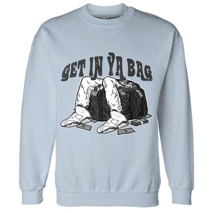 Reverse Oreo 6s Sweatshirt Match Get In Ya Bag - NastyJamz