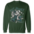 Oxidized Green 4s Sweatshirt Match Get Money BER - NastyJamz