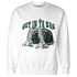 Oxidized Green 4s Sweatshirt Match Get Ya In Bag - NastyJamz
