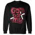 High 85 Metallic Burgundy 1s Sweatshirt Match God Got Me - NastyJamz