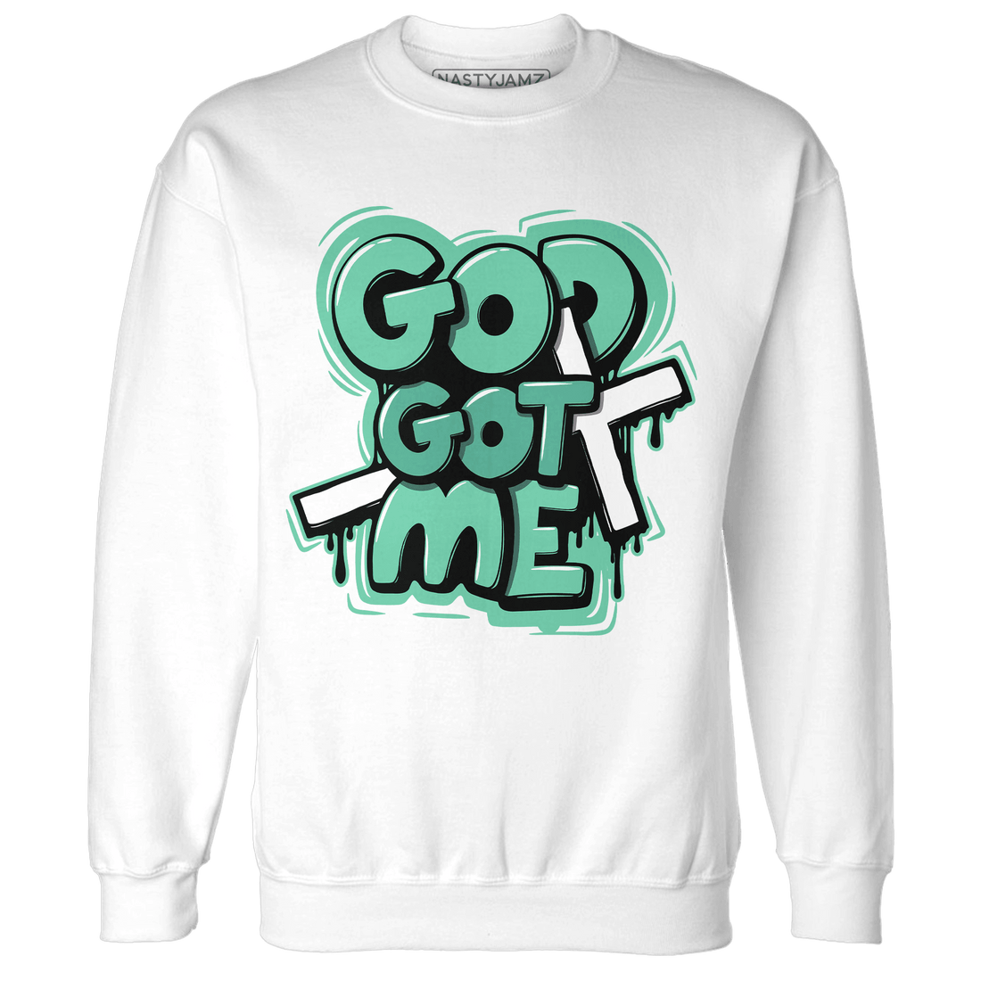 High OG Green Glow 1s Sweatshirt Match God Got Me - NastyJamz