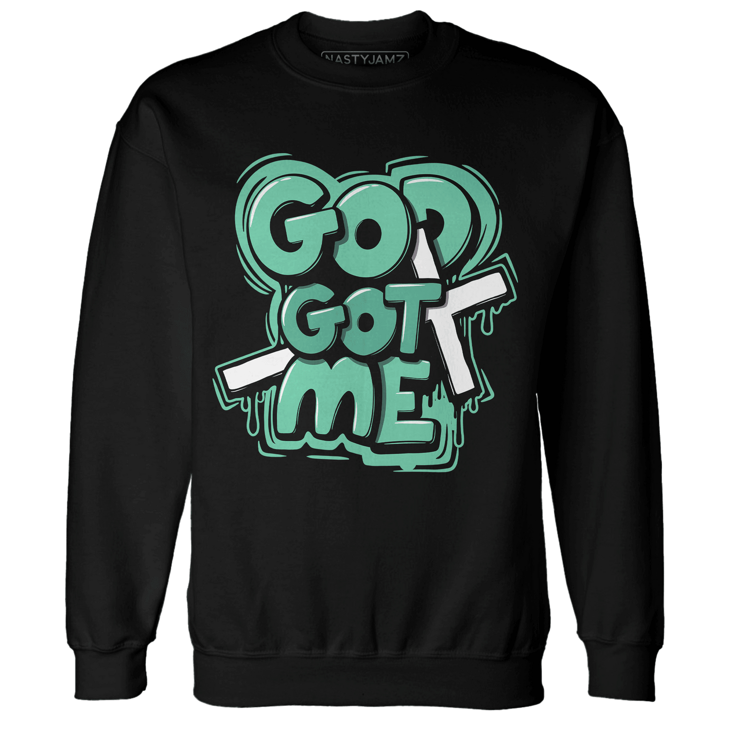 High OG Green Glow 1s Sweatshirt Match God Got Me - NastyJamz