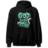 High OG Green Glow 1s Hoodie Match God Got Me - NastyJamz