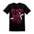 High White Team Red 1s T Shirt God Got Me - NastyJamz