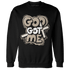 Latte 1s Sweatshirt Match God Got Me - NastyJamz