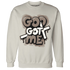 Low-Mocha-1s-NastyJamz-Sweatshirt-Match-God-Got-Me