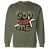 Medium-Olive-1s-NastyJamz-Sweatshirt-Match-God-Got-Me