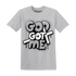 Wolf-Grey-1s-T-Shirt-Match-God-Got-Me