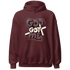 Burgundy-Crush-3s-NastyJamz-Hoodie-Match-God-Got-Me