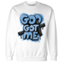 AM-Plus-Black-Univercitii-Blue-NastyJamz-Sweatshirt-Match-God-Got-Me