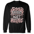 Low Legend Pink 11s Sweatshirt Match Good Things - NastyJamz