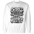 Low Space Jamz 11s Sweatshirt Match Good Things - NastyJamz