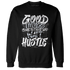 Low Space Jamz 11s Sweatshirt Match Good Things - NastyJamz