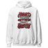 Black-Toe-Reimagined-Red-White-1s-NastyJamz-Hoodie-Match-Good-Things
