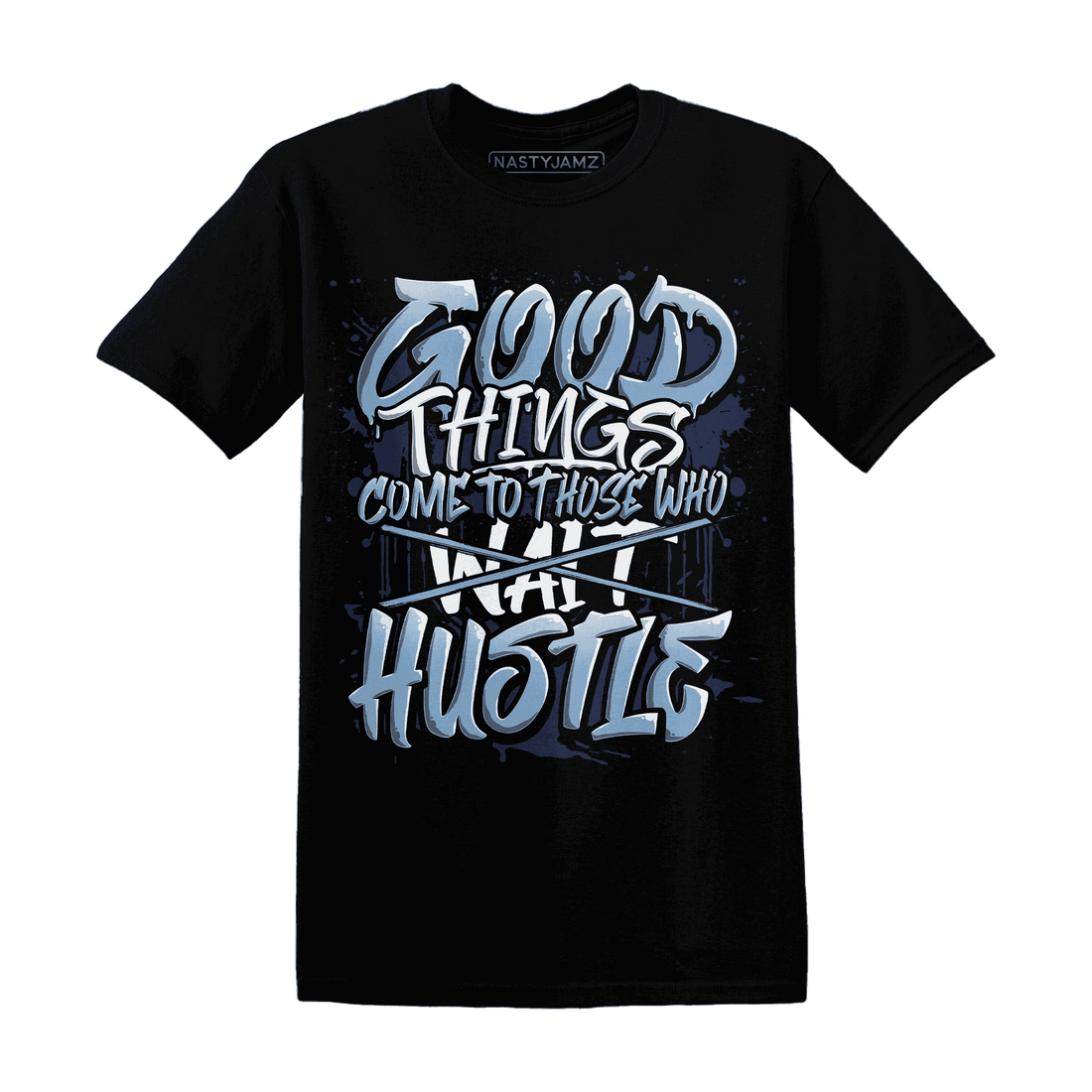 First In Flight 1s T Shirt Match Good Things - NastyJamz