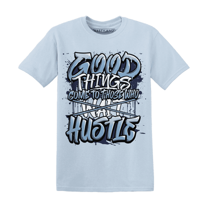 First In Flight 1s T Shirt Match Good Things - NastyJamz