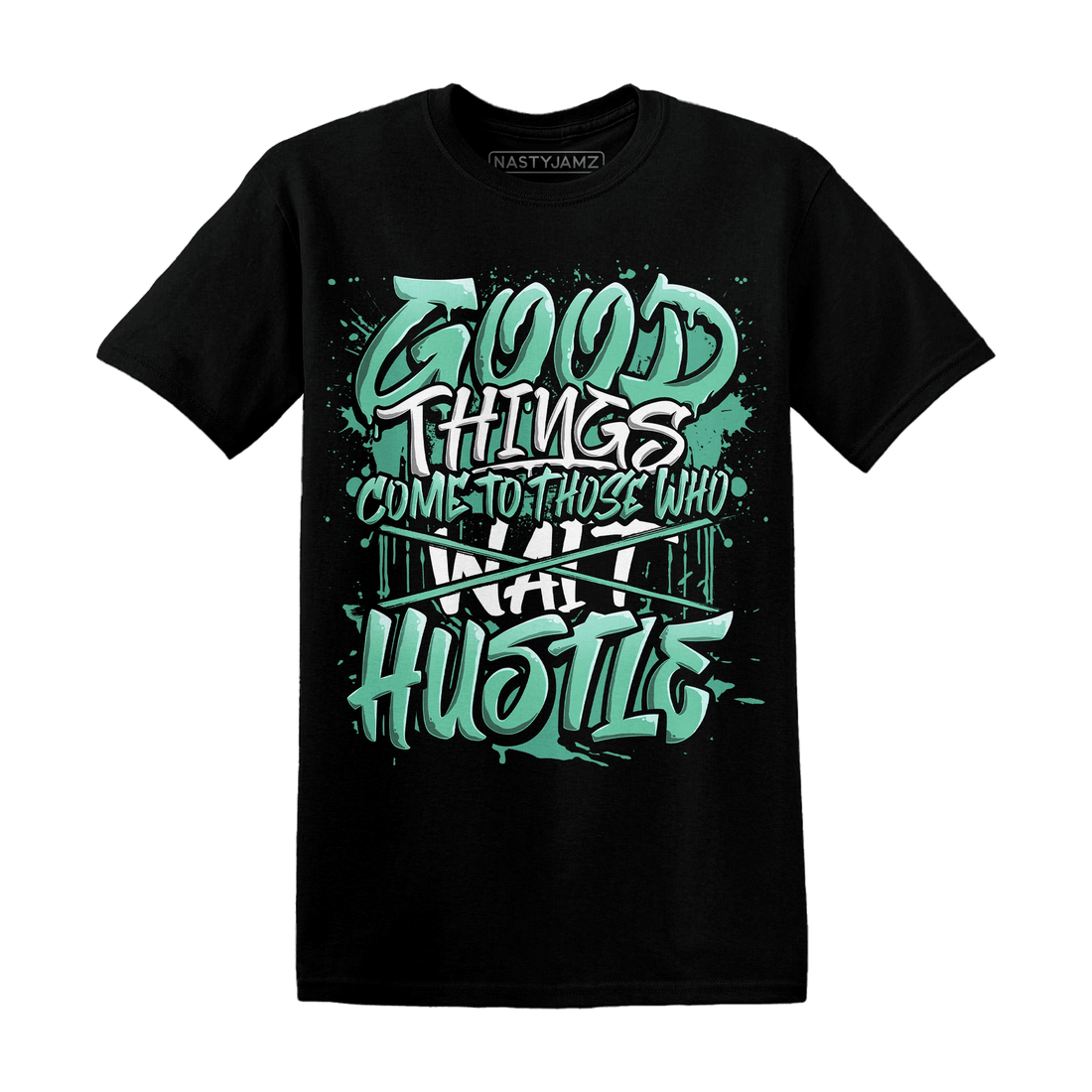 High OG Green Glow 1s T Shirt Match Good Things - NastyJamz