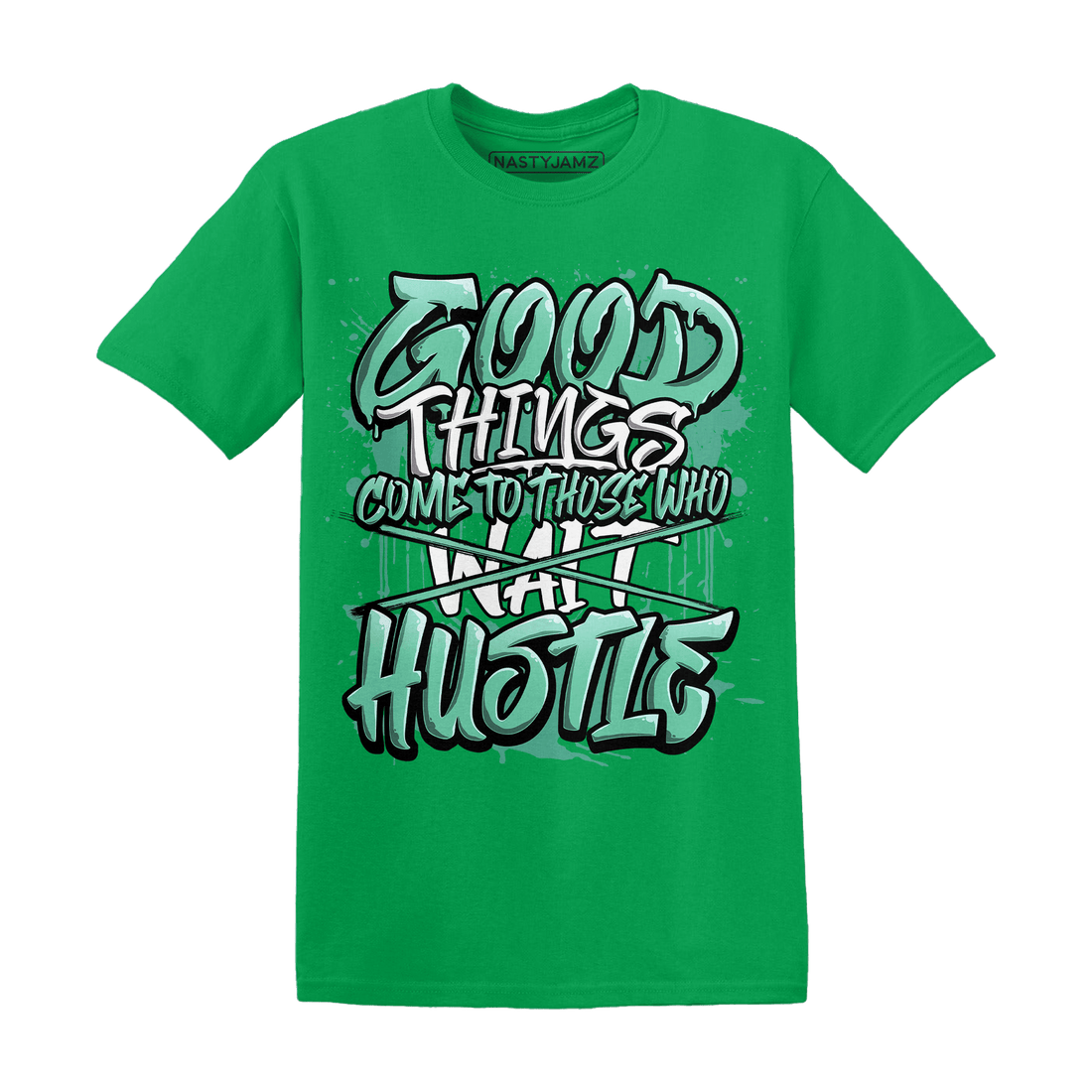 High OG Green Glow 1s T Shirt Match Good Things - NastyJamz