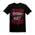 High White Team Red 1s T Shirt Match Good Things - NastyJamz