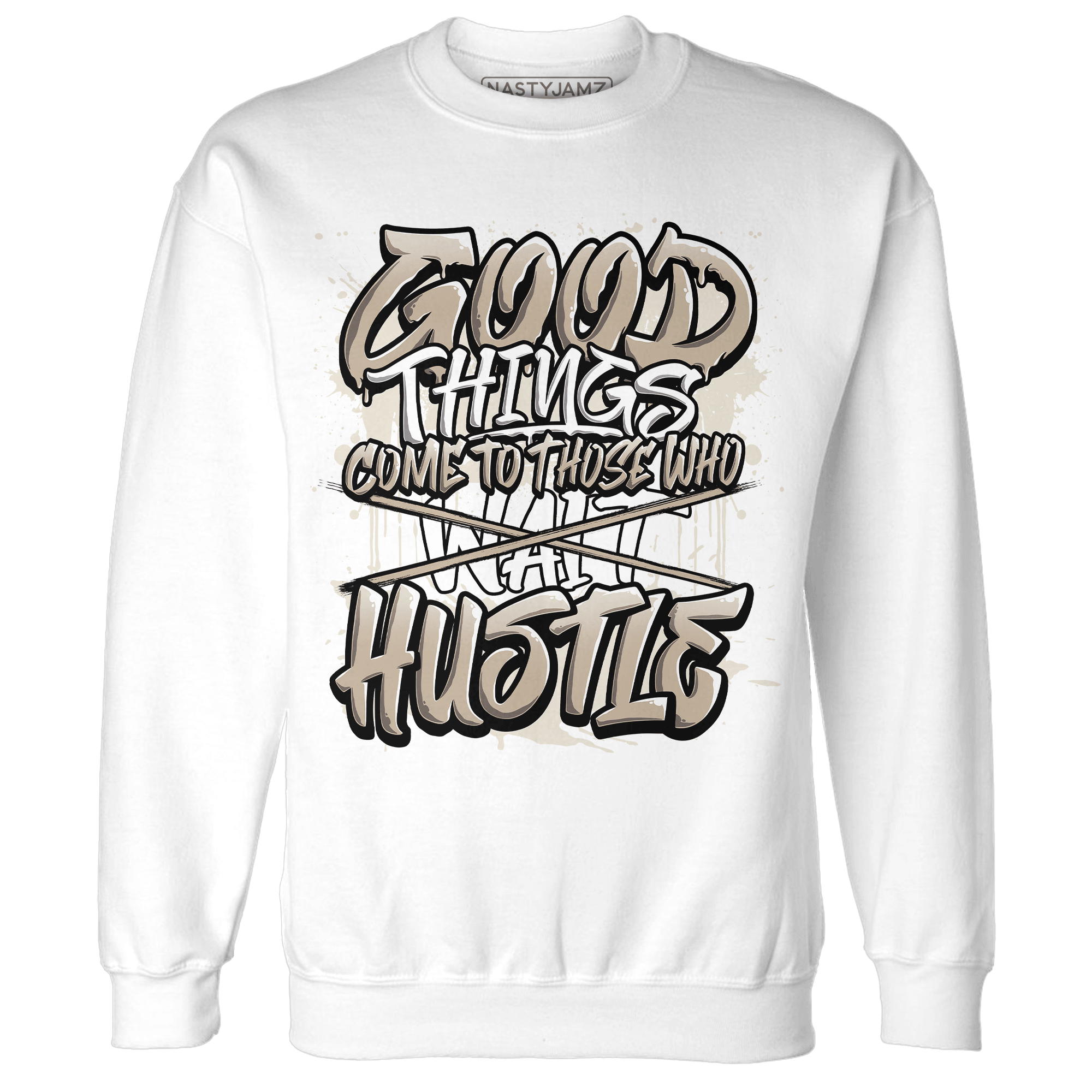 Latte 1s Sweatshirt Match Good Things - NastyJamz