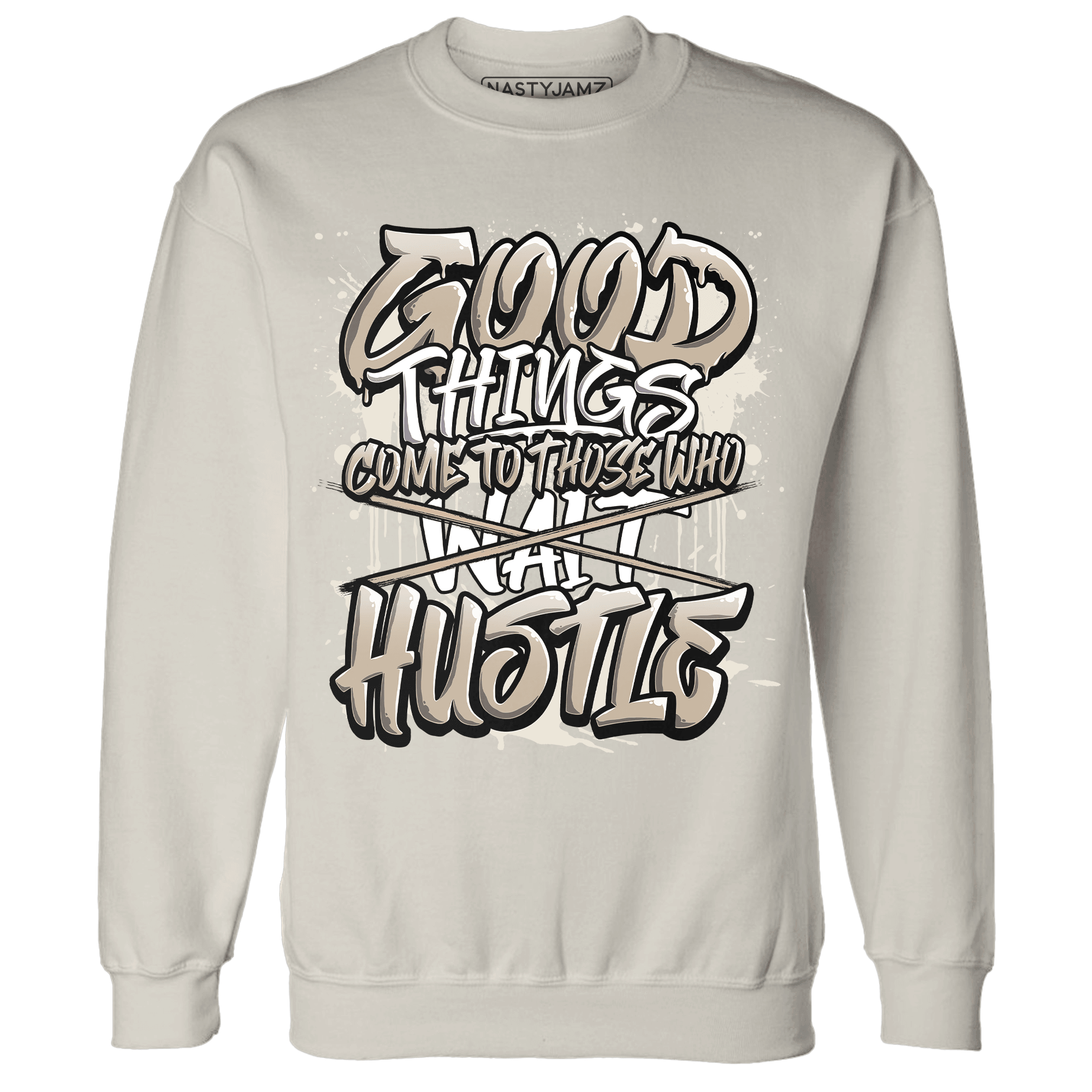 Latte 1s Sweatshirt Match Good Things - NastyJamz