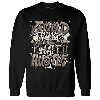 NastyJamz-Low-Mocha-1s-Sweatshirt-Match-Good-Things