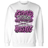 GS Hyper Violet 4s Sweatshirt Match Good Things - NastyJamz