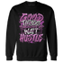 GS Hyper Violet 4s Sweatshirt Match Good Things - NastyJamz