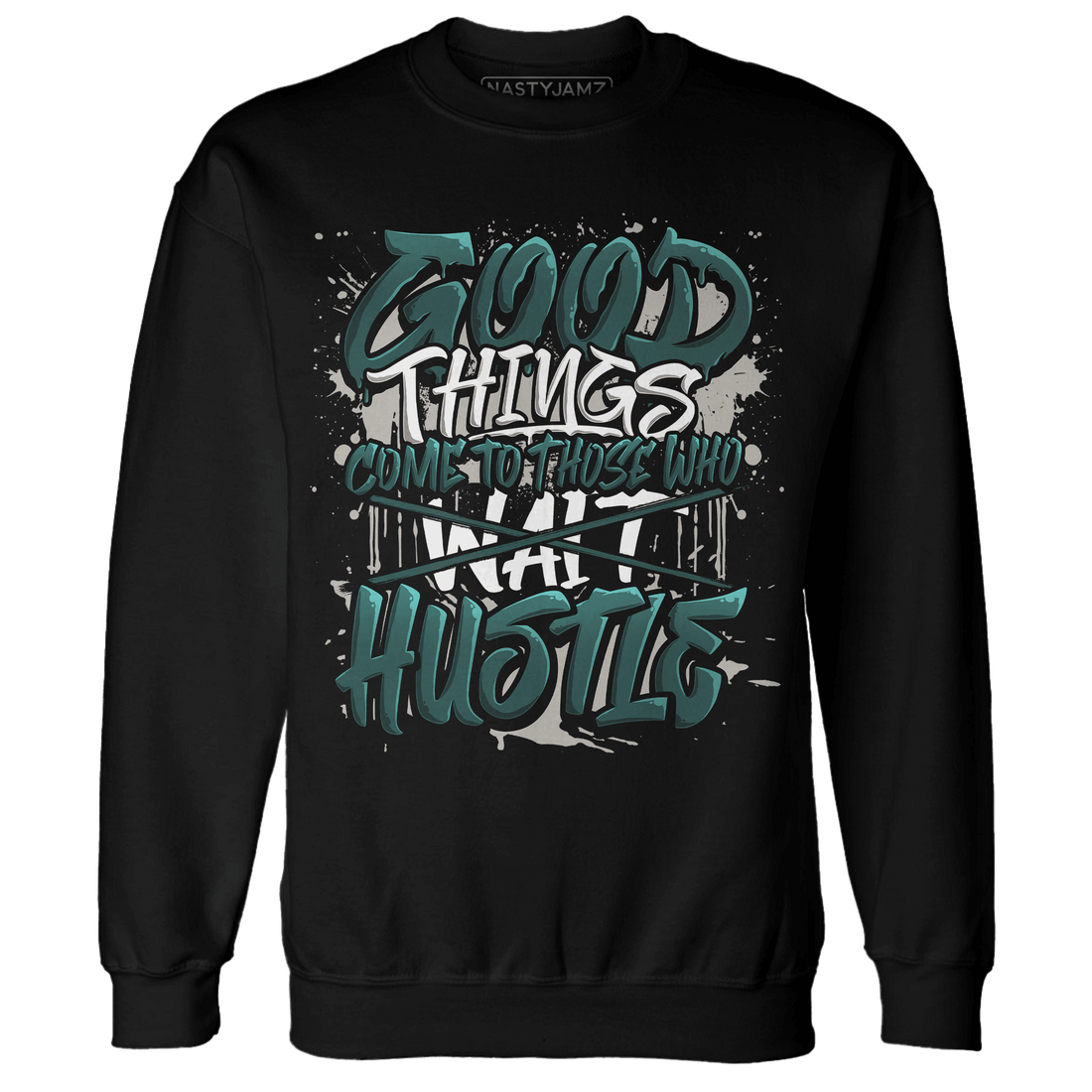 Oxidized Green 4s Sweatshirt Match Good Things - NastyJamz