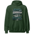 Oxidized Green 4s Hoodie Match Good Things - NastyJamz