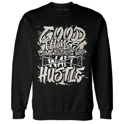 SE Sail 5s Sweatshirt Match Good Things - NastyJamz